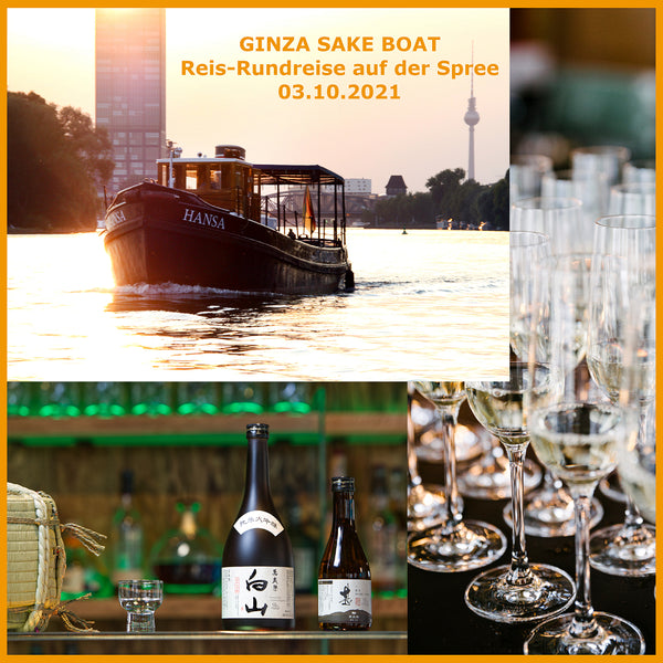 Ginza Sake Boat - Exclusive rice cruise on the Spree on 3.10. / Sake Week Berlin