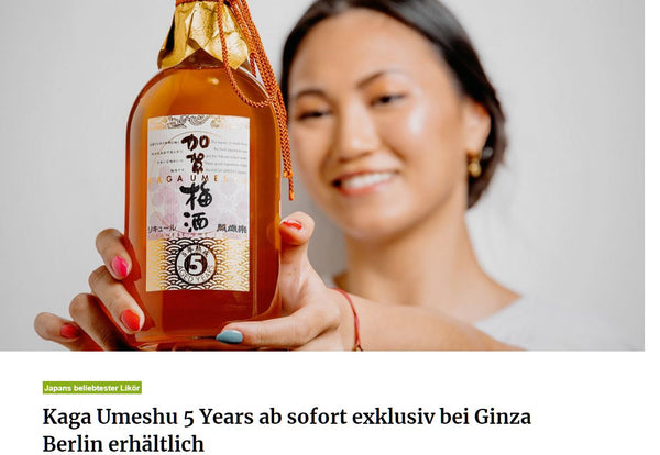 About Drinks: Kaga Umeshu 5 Years now available exclusively at Ginza Berlin