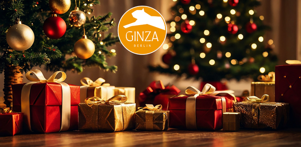 *Christmas shipping at Ginza Berlin - please note these deadlines